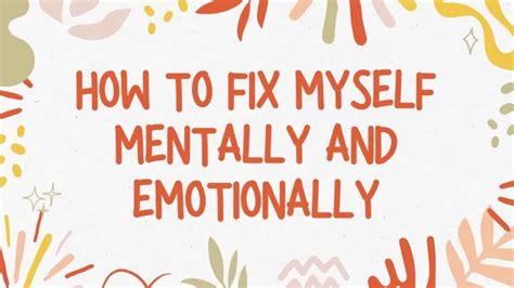 how to fix yourself mentally